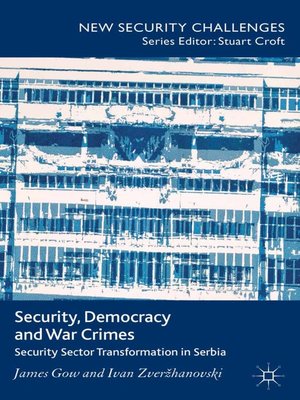 cover image of Security, Democracy and War Crimes